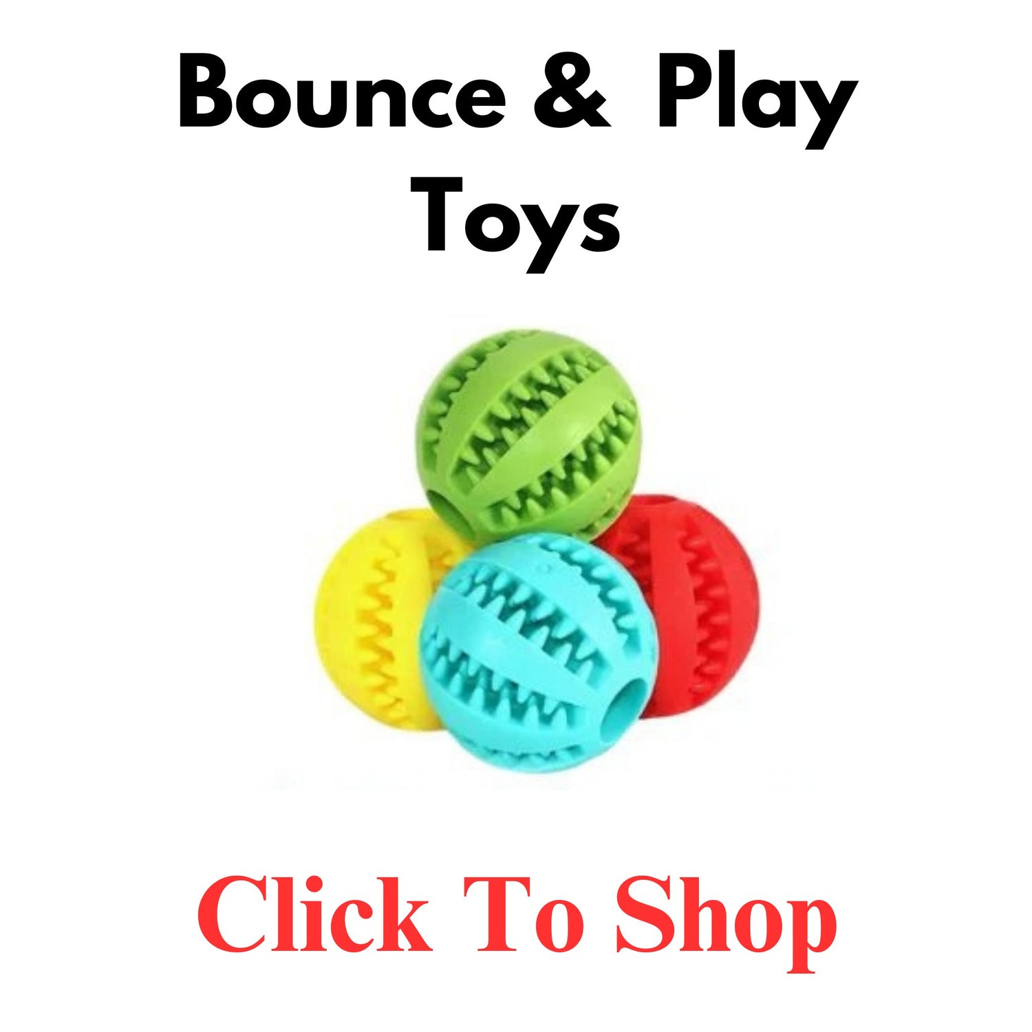 Bounce & Play Toys